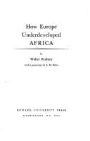 How Europe Underdeveloped Africa — Walter Rodney